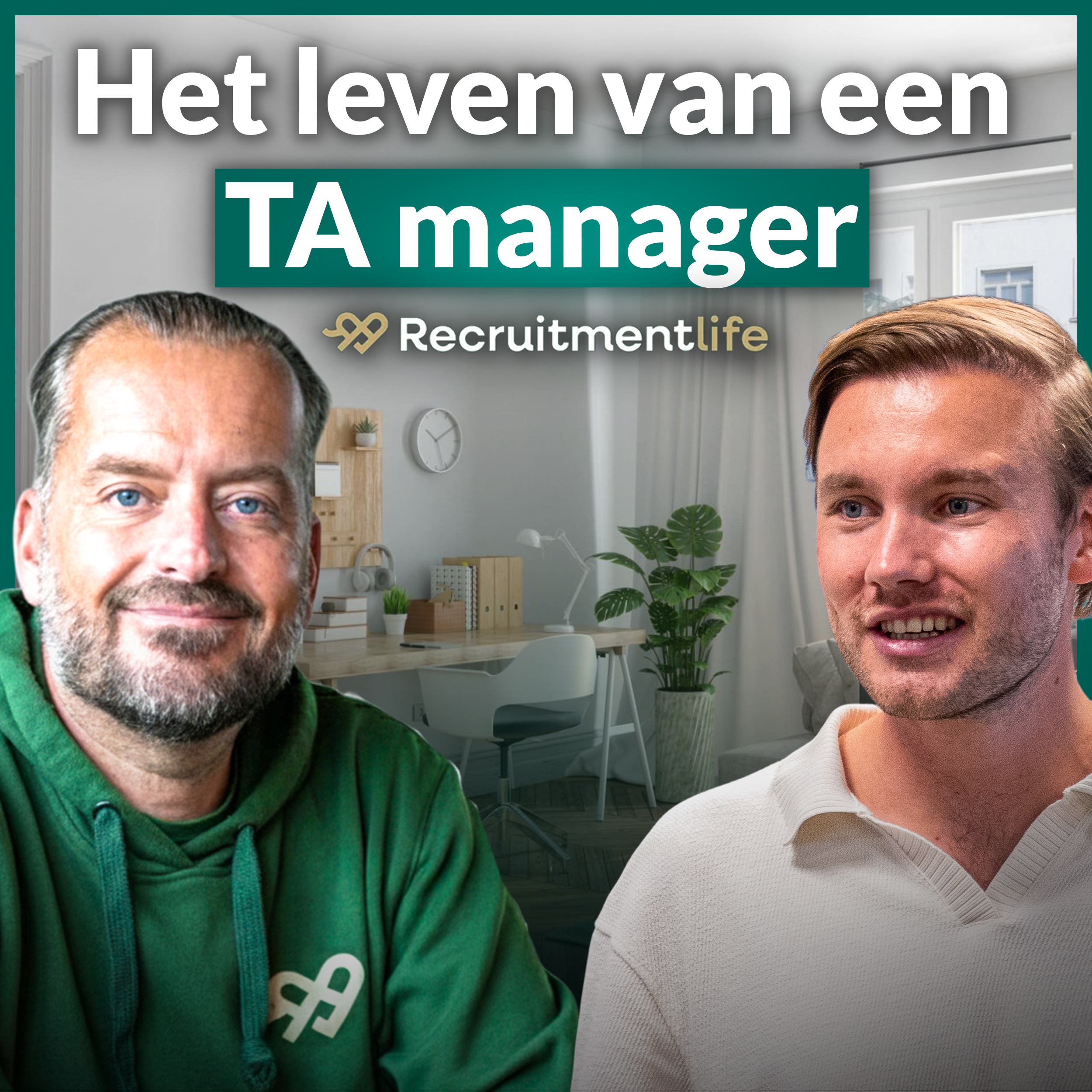Het leven van een Talent Acquisition manager